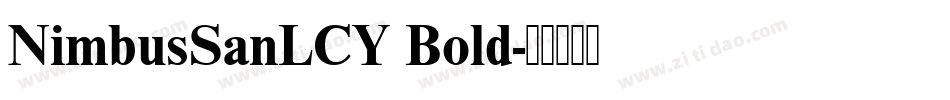 NimbusSanLCY Bold字体转换